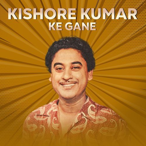 Kishore Kumar Ke Gane Kishore Kumar MP3 Download